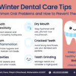 Winter Dental Care Tips 6 Common Oral Problems and How to Prevent Them