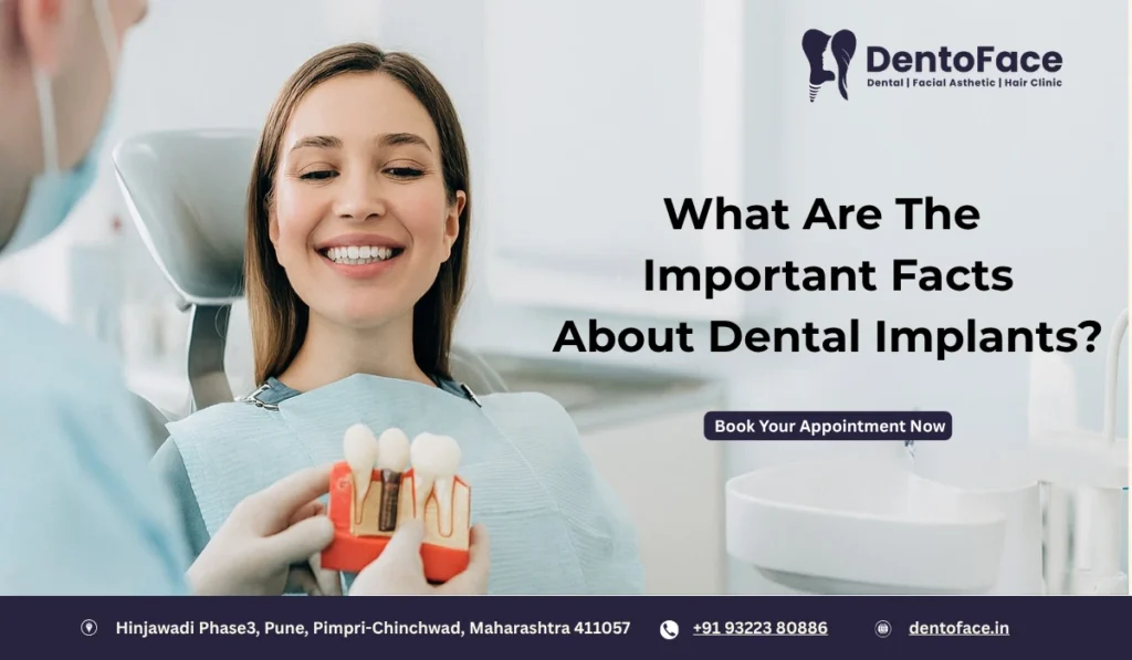 What Are The Important Facts About Dental Implants