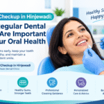 Dental Checkup in Hinjewadi